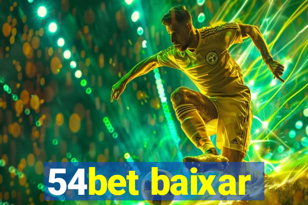 54bet baixar